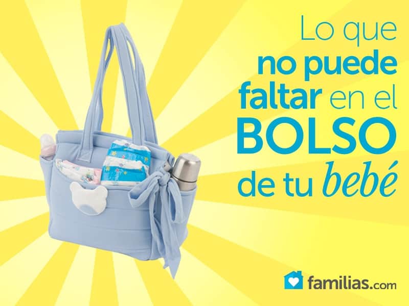 Lo que no puede faltar en el bolso de tu bebé | Familias
